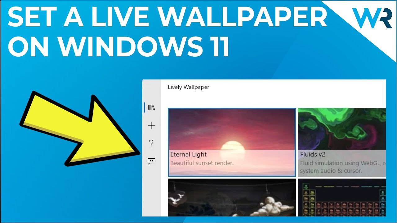 How to Set a Live Wallpaper in Windows 11?