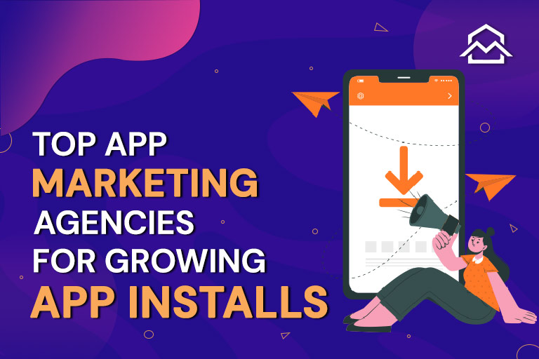 Top Mobile App Marketing Companies