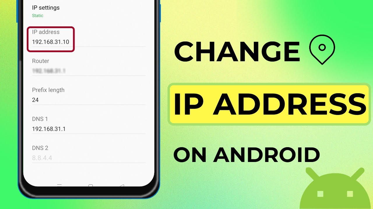 Change IP Address for Android